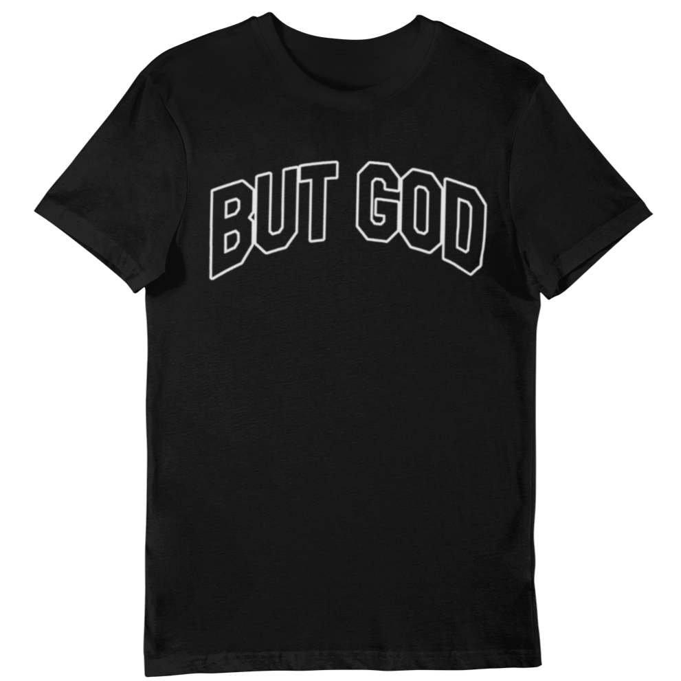 3D BUT GOD TEE