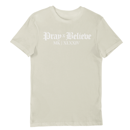 PRAY X BELIEVE TEE