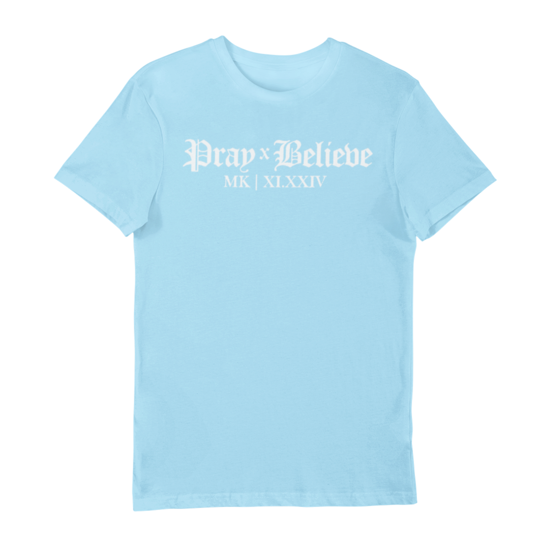 PRAY X BELIEVE TEE